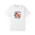 My Only Plan Is No Plans Tee