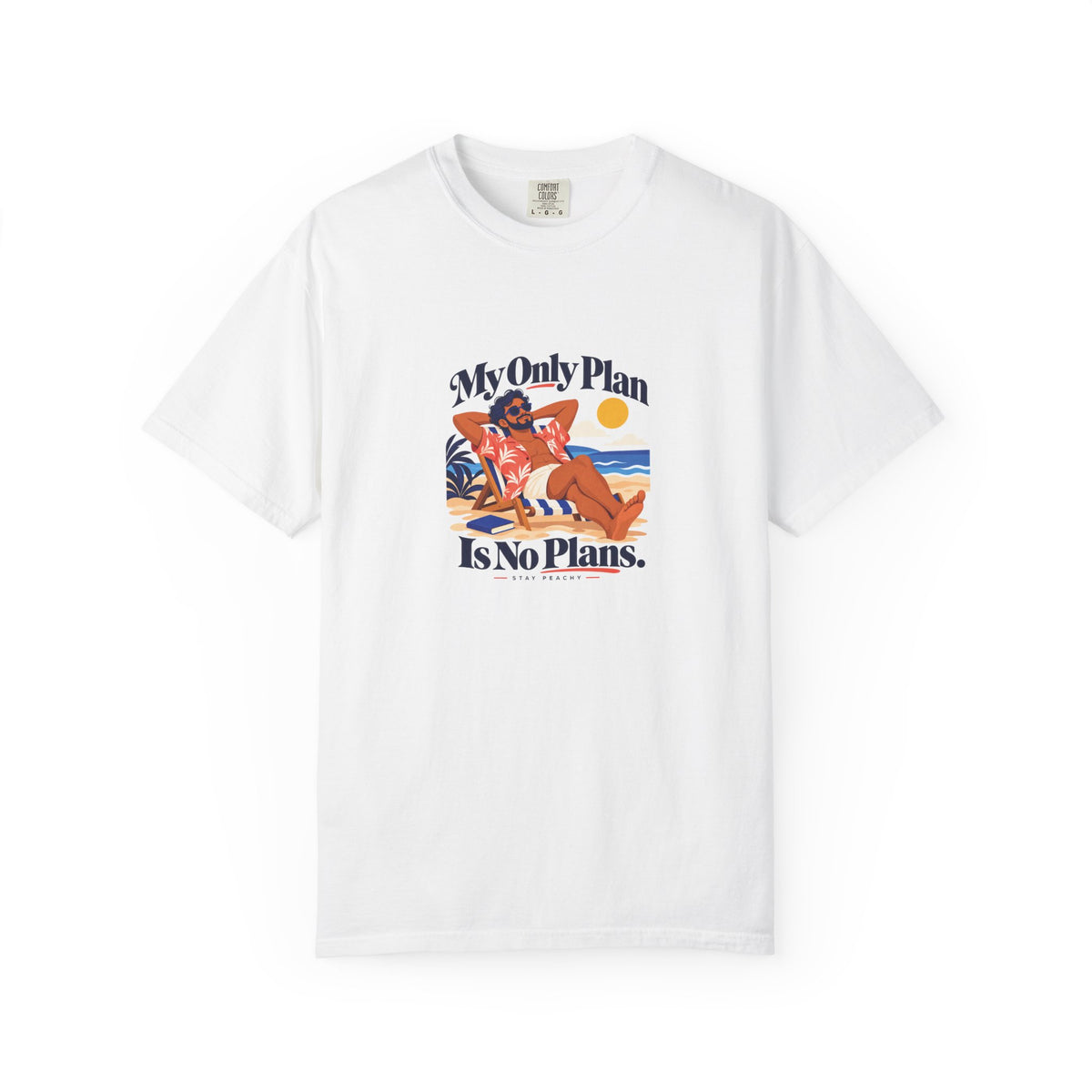 My Only Plan Is No Plans Tee