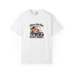 Here for the Cart Ride Tee
