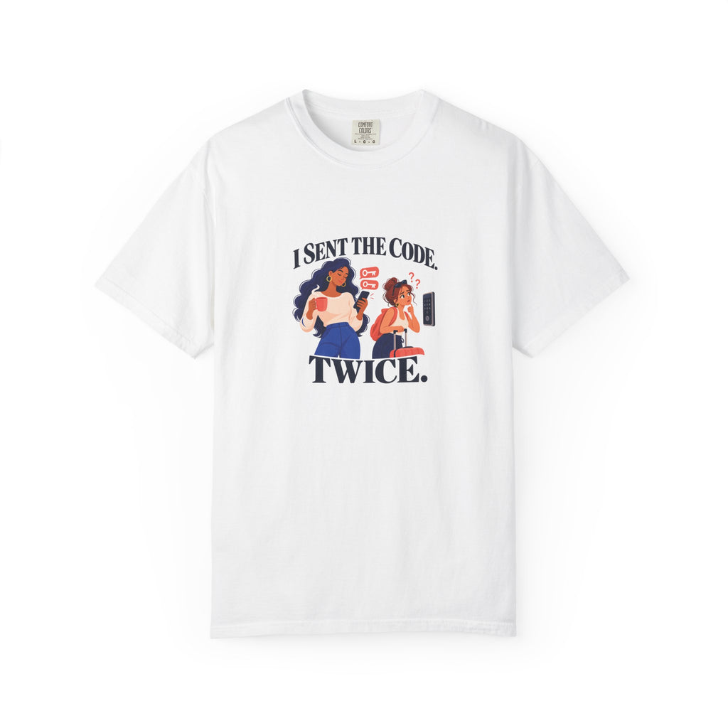 I Sent the Code Twice Tee