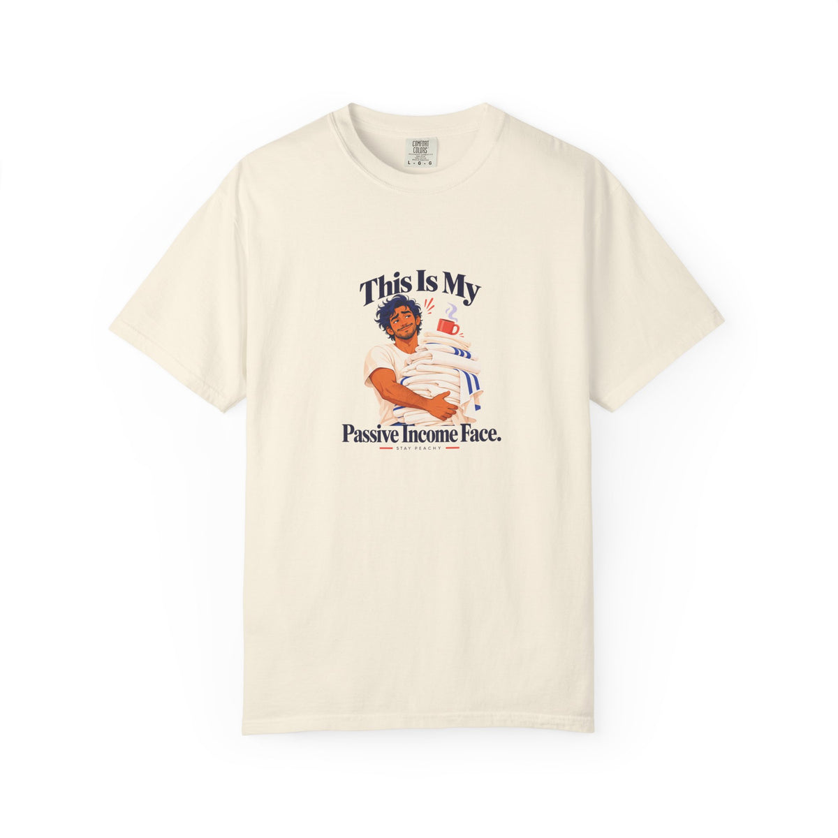 This Is My Passive Income Face Tee