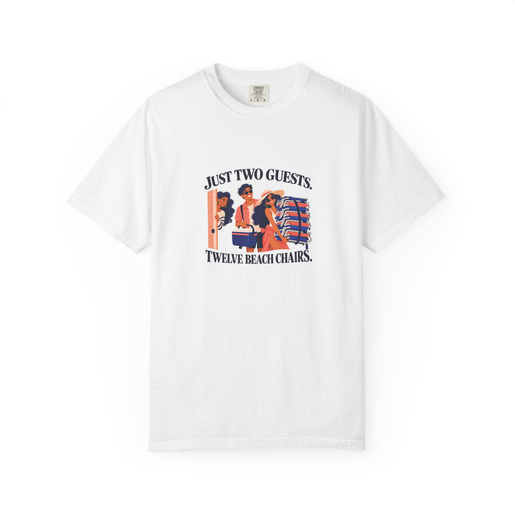 Just Two Guests Twelve Beach Chairs Tee