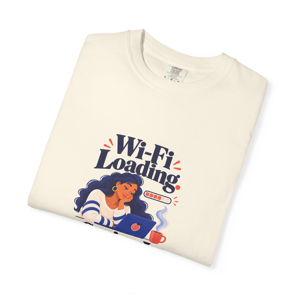 Wi-Fi Loading, So Am I Tee