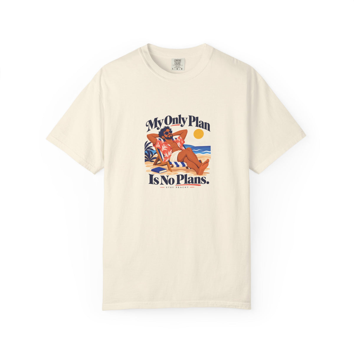 My Only Plan Is No Plans Tee