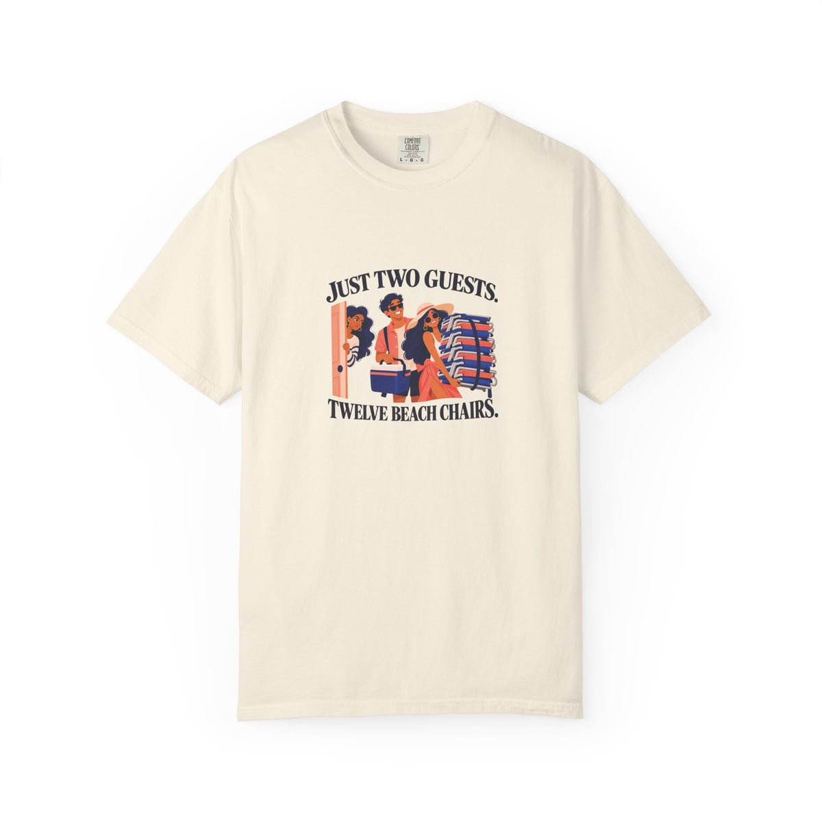 Just Two Guests Twelve Beach Chairs Tee