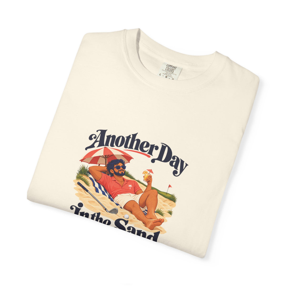 Another Day in the Sand Tee